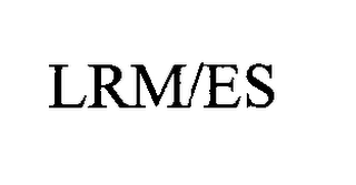 LRM/ES