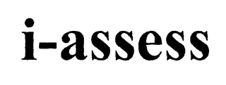 I-ASSESS