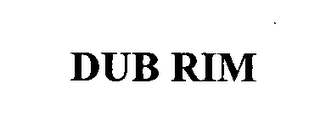 DUB RIM