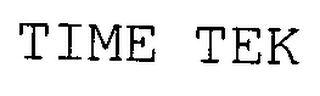 TIME TEK