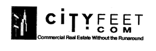 CITYFEET.COM COMMERCIAL REAL ESTATE WITHOUT THE RUNAROUND