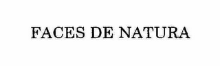 FACES DE NATURA