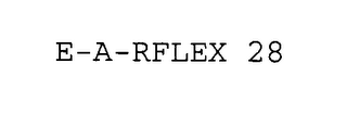 E-A-RFLEX 28