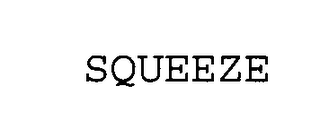 SQUEEZE