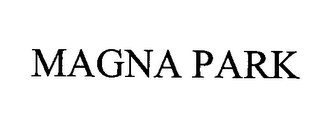 MAGNA PARK