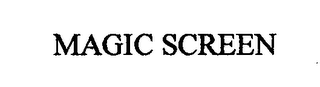 MAGIC SCREEN