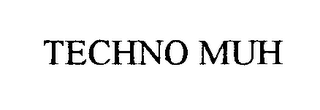 TECHNO MUH