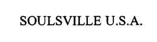 SOULSVILLE U.S.A.