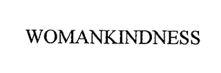 WOMANKINDNESS
