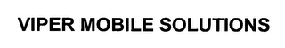 VIPER MOBILE SOLUTIONS