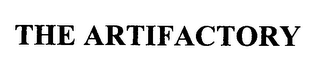 THE ARTIFACTORY