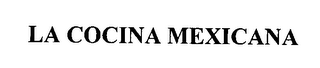 LA COCINA MEXICANA