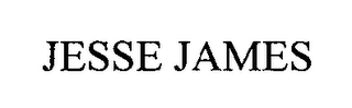 JESSE JAMES