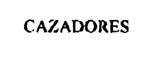 CAZADORES