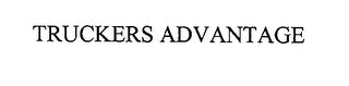 TRUCKERS ADVANTAGE