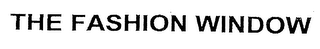 THE FASHION WINDOW