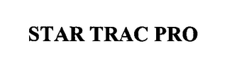 STAR TRAC PRO