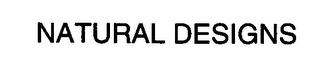 NATURAL DESIGNS