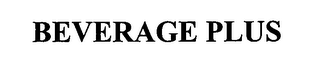 BEVERAGE PLUS