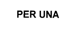 PER UNA