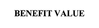BENEFIT VALUE