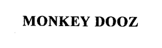 MONKEY DOOZ