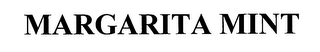 MARGARITA MINT