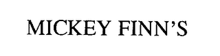 MICKEY FINN'S