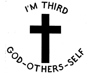 I'M THIRD GOD-OTHERS-SELF