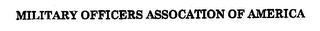 MILITARY OFFICERS ASSOCIATION OF AMERICA