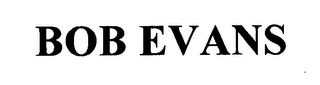 BOB EVANS