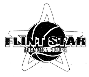 FLINT STAR THE MOTION PICTURE