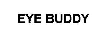 EYE BUDDY