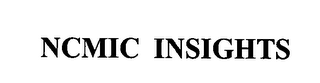 NCMIC INSIGHTS