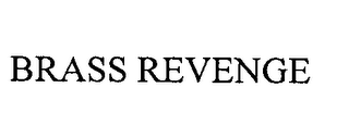 BRASS REVENGE