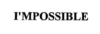 I'MPOSSIBLE