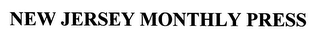 NEW JERSEY MONTHLY PRESS
