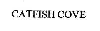 CATFISH COVE
