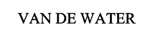 VAN DE WATER