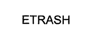 ETRASH