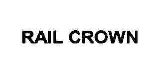 RAIL CROWN