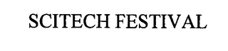 SCITECH FESTIVAL