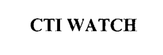CTI WATCH