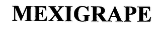 MEXIGRAPE