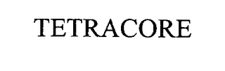 TETRACORE