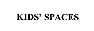 KIDS' SPACES