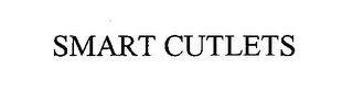 SMART CUTLETS