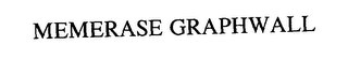 MEMERASE GRAPHWALL