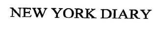 NEW YORK DIARY