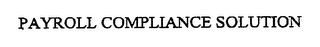 PAYROLL COMPLIANCE SOLUTION